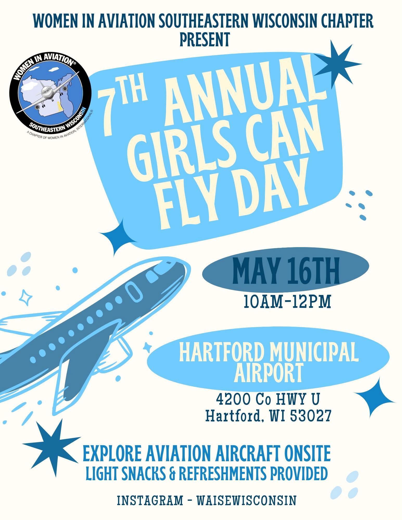 7th Annual Girls Can Fly Day at Hartford Municipal Airport (HXF) Hartford Wisconsin, May 2026